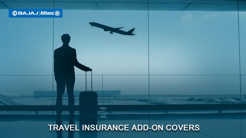 Bajaj Allianz Travel Insurance Add-on Covers