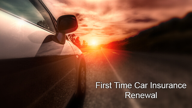 Tips for Car Insurance First-Time Renewal