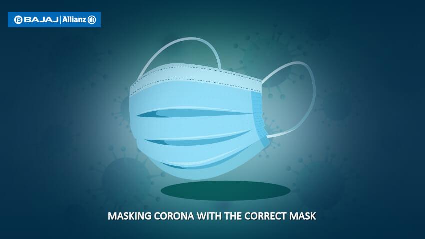 Masking Corona with the correct mask