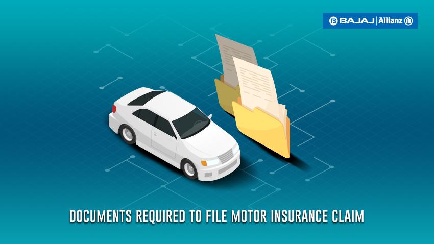Motor Insurance Documents Required To File A Claim Bajaj Allianz